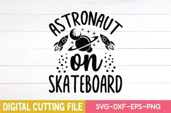 Astronaut on Skateboard Svg: A Versatile Graphics Craft