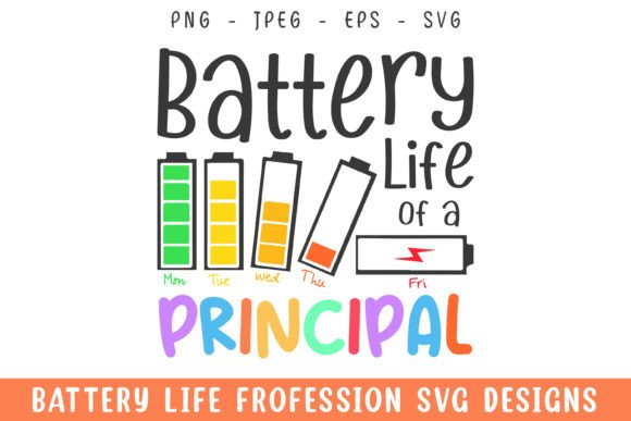 Battery Life of a Principal Funny Svg: A Graphics Gem for Crafts