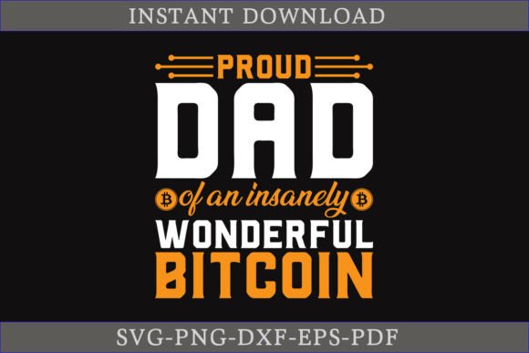 Bitcoin Cryptocurrency Gift for Dad: A Versatile Graphics Asset for Crafts
