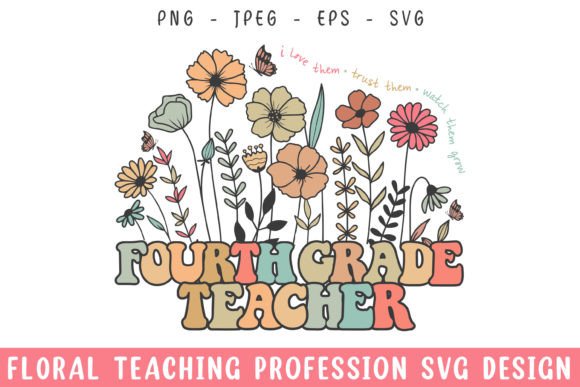 Floral 4th Grade Teacher Vintage SVG for Crafts & Graphics