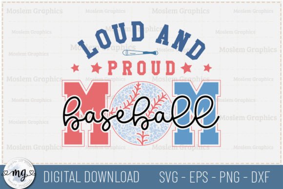 Loud and Proud Baseball Mom - Retro SVG for Graphics and Crafts