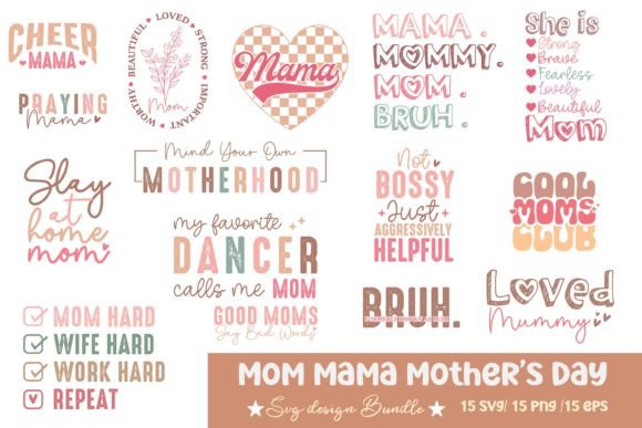 Mom Mama Mother’s Day Graphics for Crafts