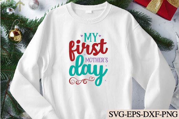 My First Mother’s Day Svg: A Versatile Graphics Asset for Crafts
