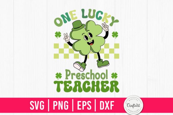 One Lucky Preschool Teacher Retro SVG for Crafts & Graphics